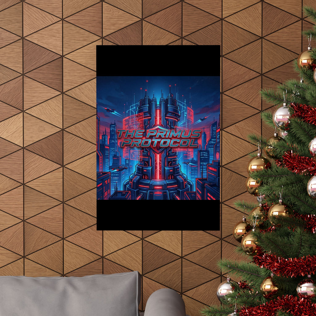 Matte Poster — 'The Primus Protocol' Cyberpunk City Art