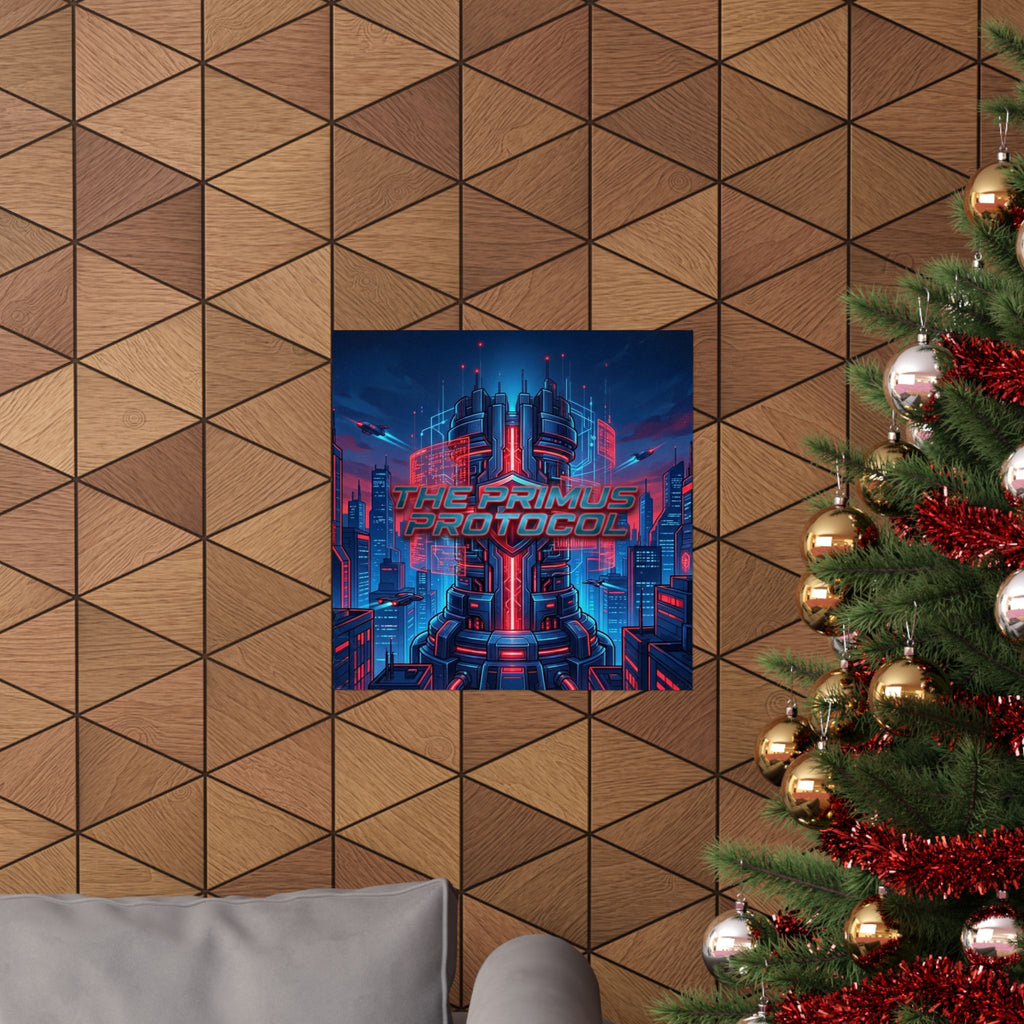 Matte Poster — 'The Primus Protocol' Cyberpunk City Art