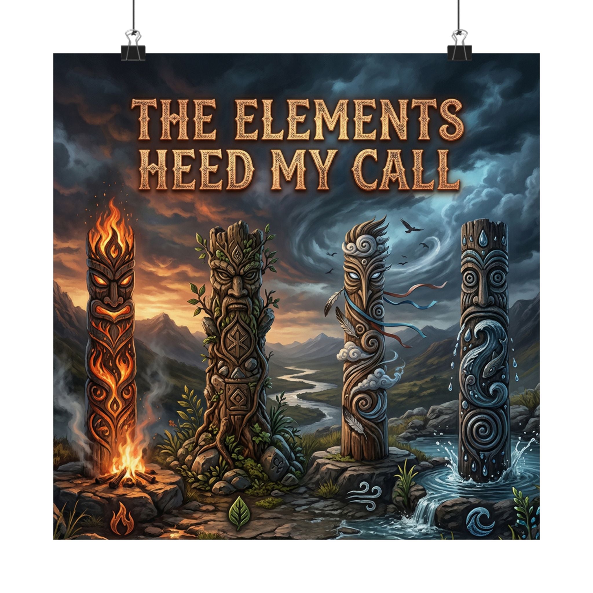 Matte Poster — "The Elements Heed My Call" Fantasy Elemental Totem Wall Art
